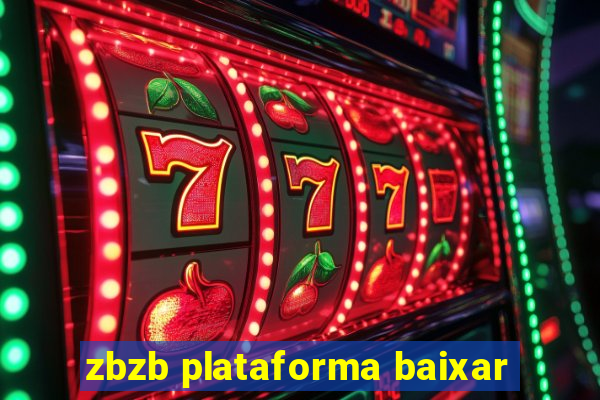 zbzb plataforma baixar